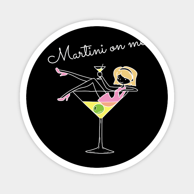 Martini On Me Magnet by c1337s